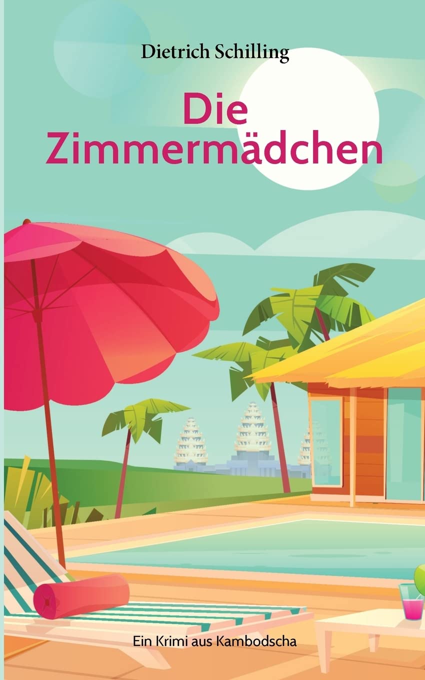 Die Zimmermädchen: Ein Krimi aus Kambodscha Contemporary literature