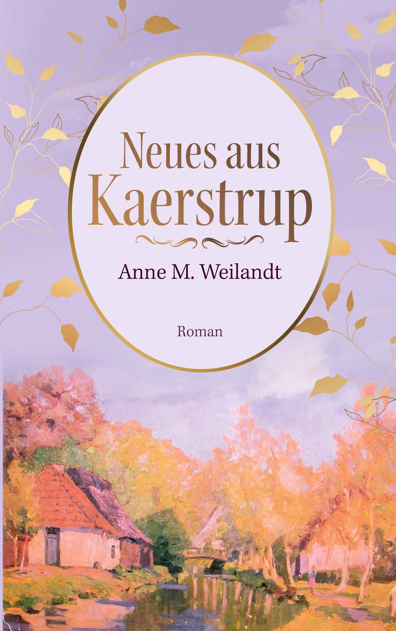 Neues aus Kaerstrup Historical Fiction