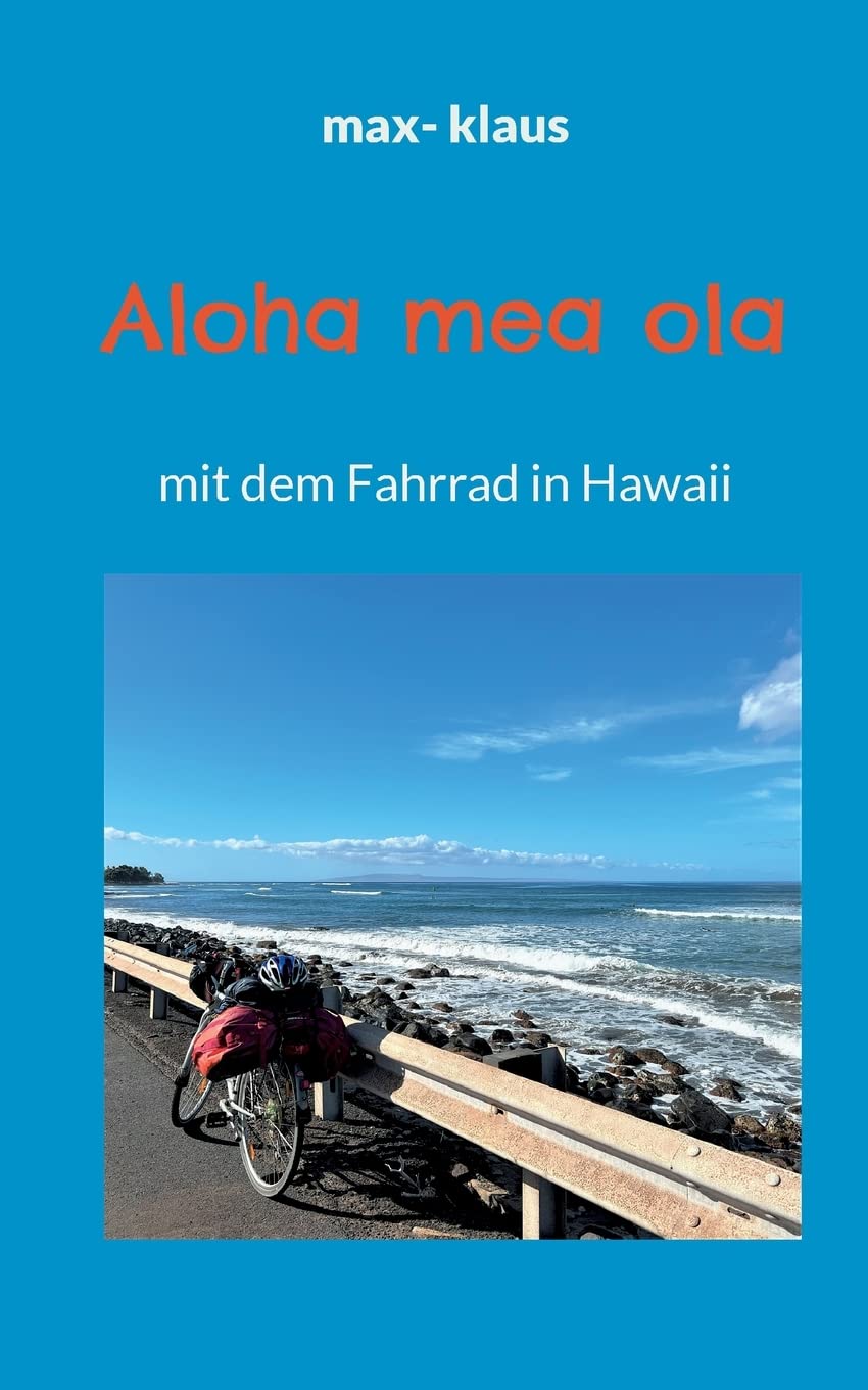 Aloha mea ola: mit dem Fahrrad in Hawaii Leisure, Home & Garden