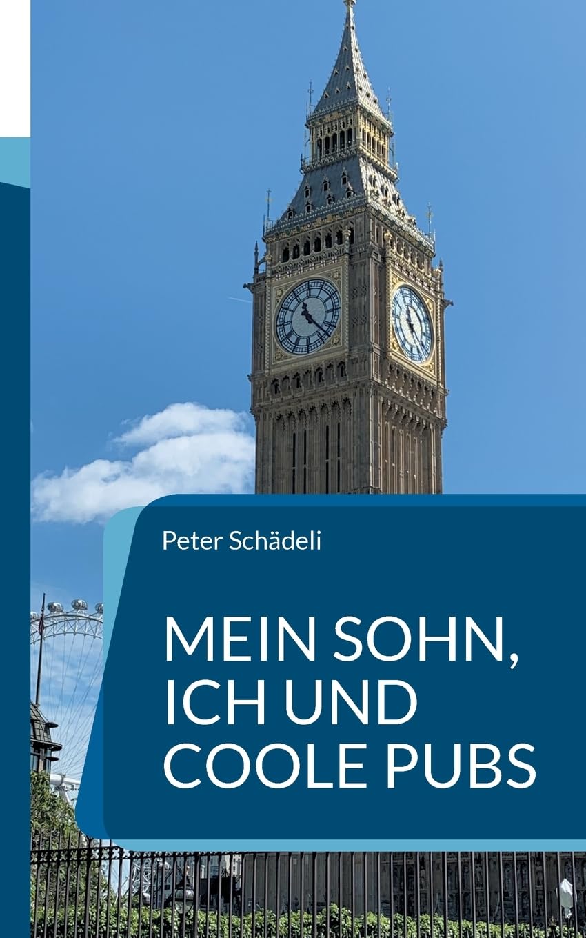Mein Sohn, ich und coole Pubs Humour & Satire
