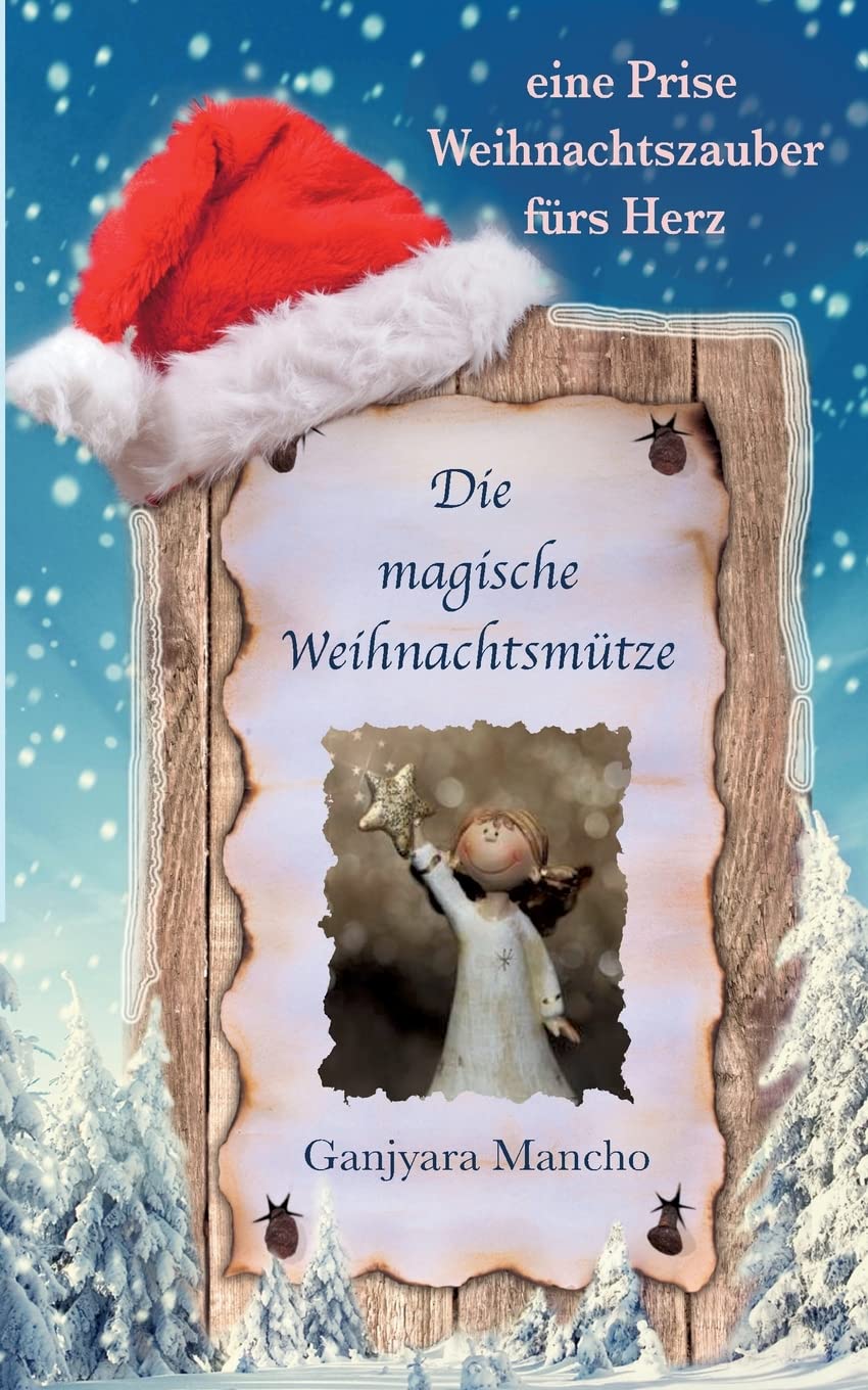 Die magische Weihnachtsmütze: eine Prise Weihnachtszauber fürs Herz Novels & Short Stories
