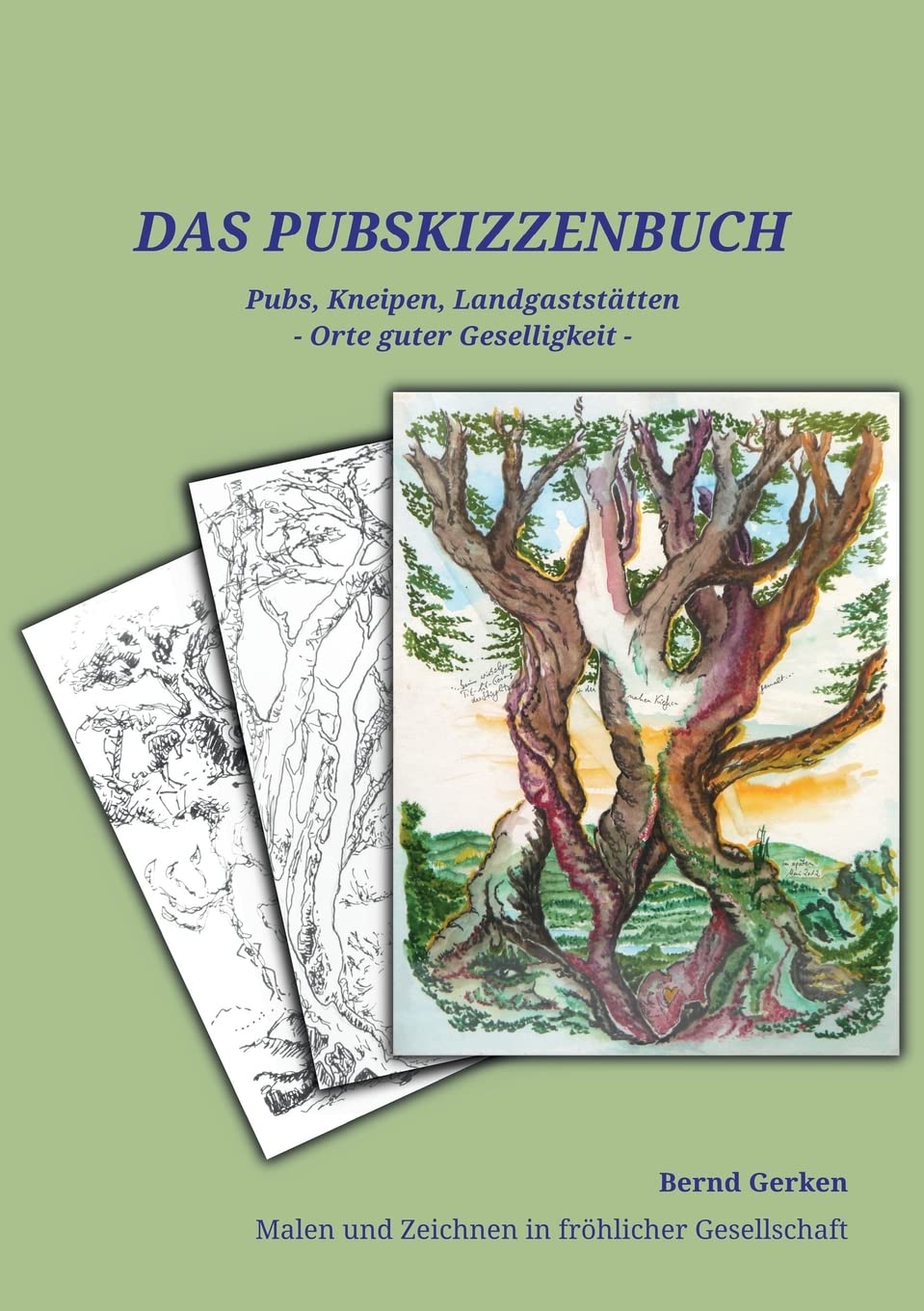 Das Pub-Skizzenbuch: Pubs, Kneipen, Landgaststätten - Orte guter Geselligkeit Lifestyle
