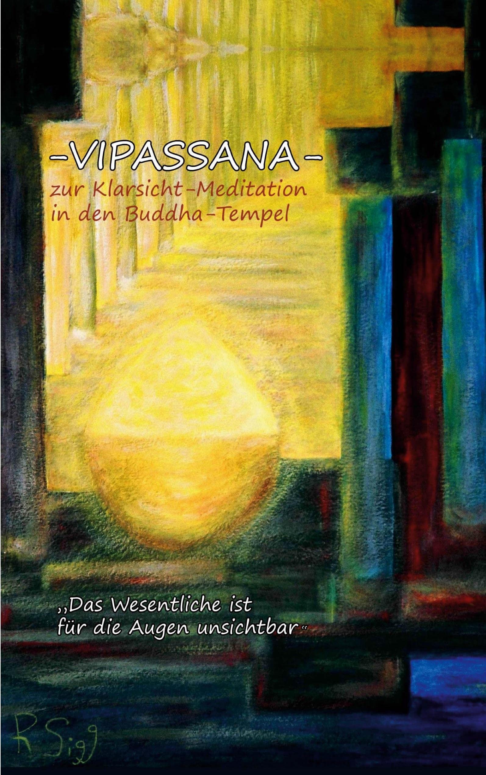 Vipassana: Zur Klarsicht-Meditation in den Buddha-Tempel Personalities