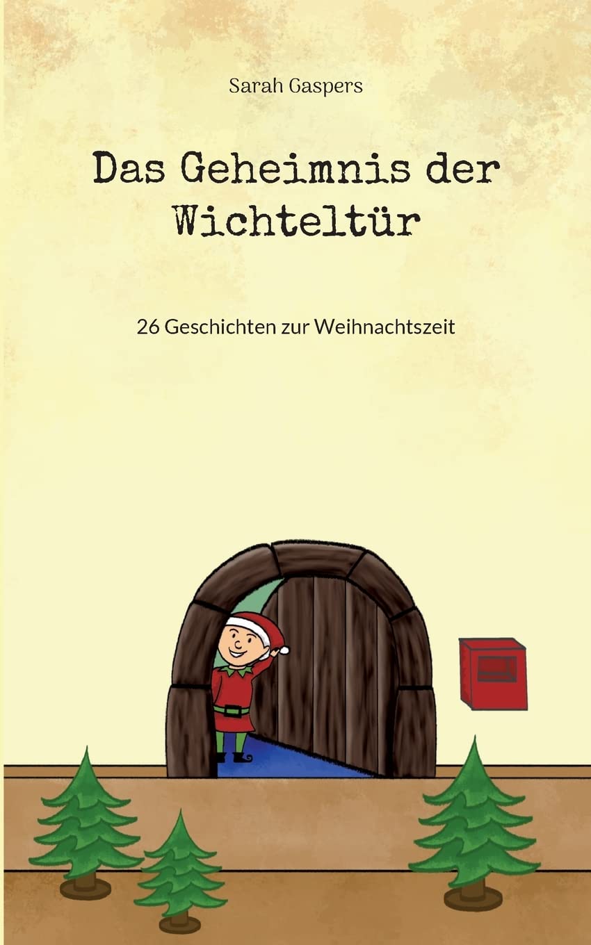 Das Geheimnis der Wichteltür book