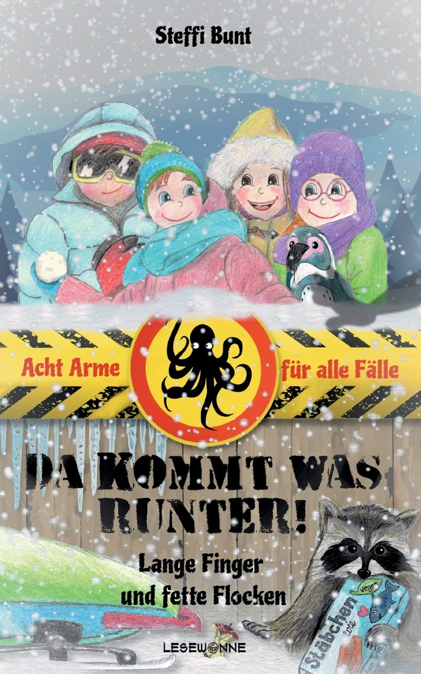 Da kommt was runter! - Lange Finger und fette Flocken: Winterzeit mit den "Acht Armen für alle Fälle" (Acht Arme für alle Fälle) Novels & Short Stories