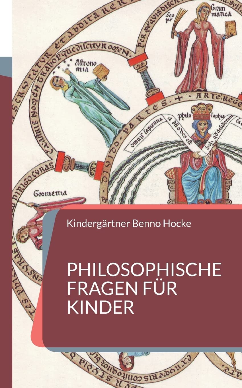 Philosophische Fragen für Kinder: Was ist Glück und wie kann ich ihm entgegengehen? Philosophy
