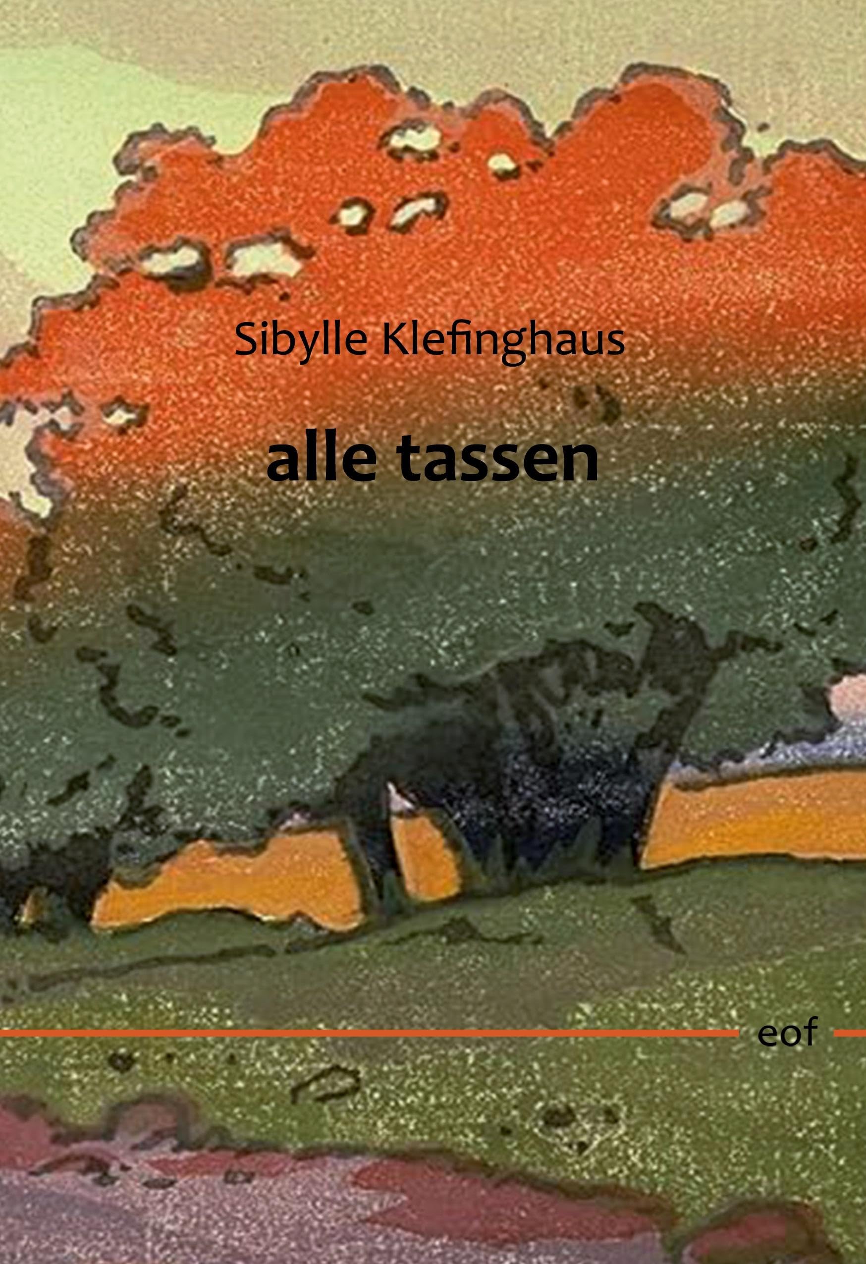 alle tassen: Gedichte (edition offenes feld) Poetry