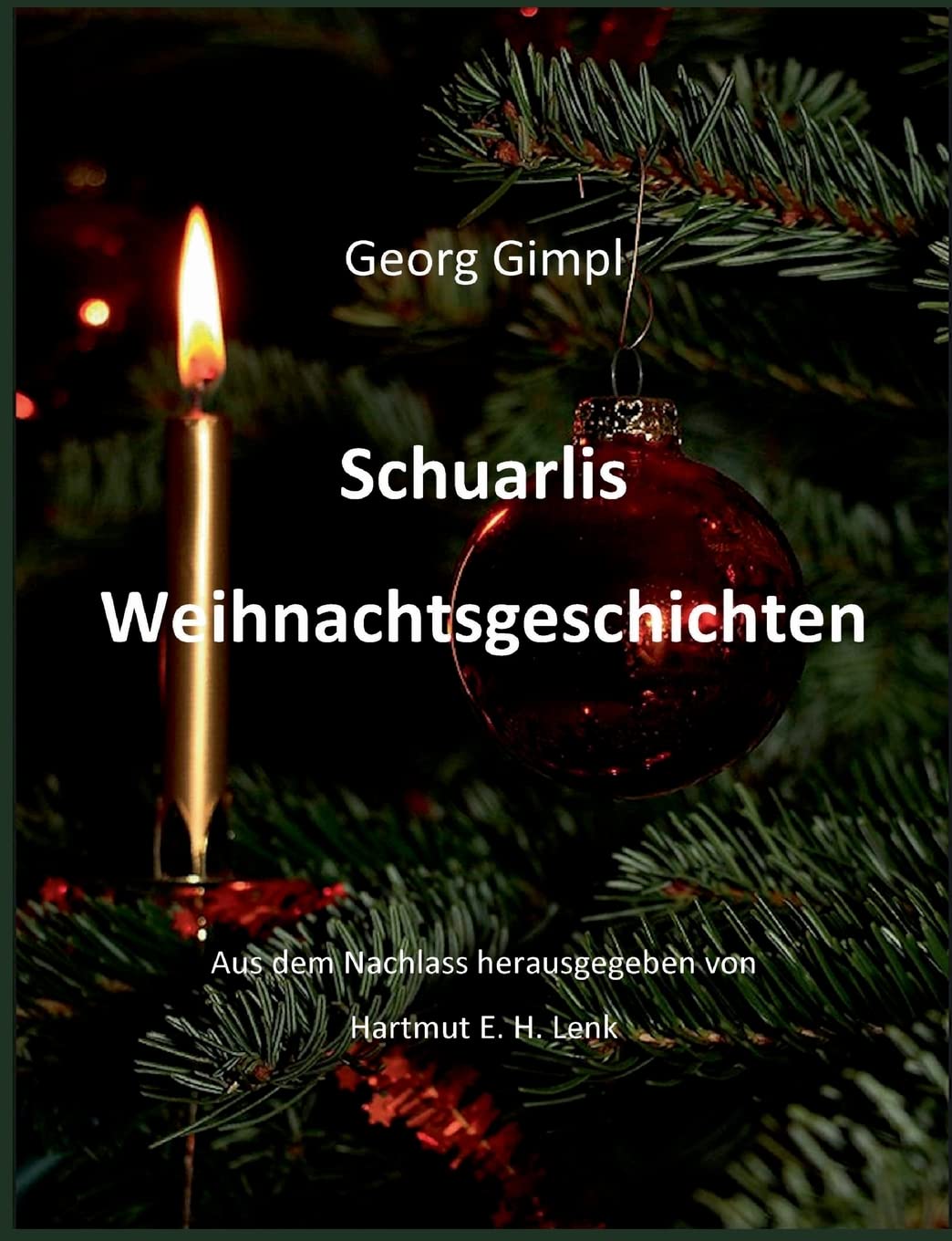Schuarlis Weihnachtsgeschichten Essays & Short Stories
