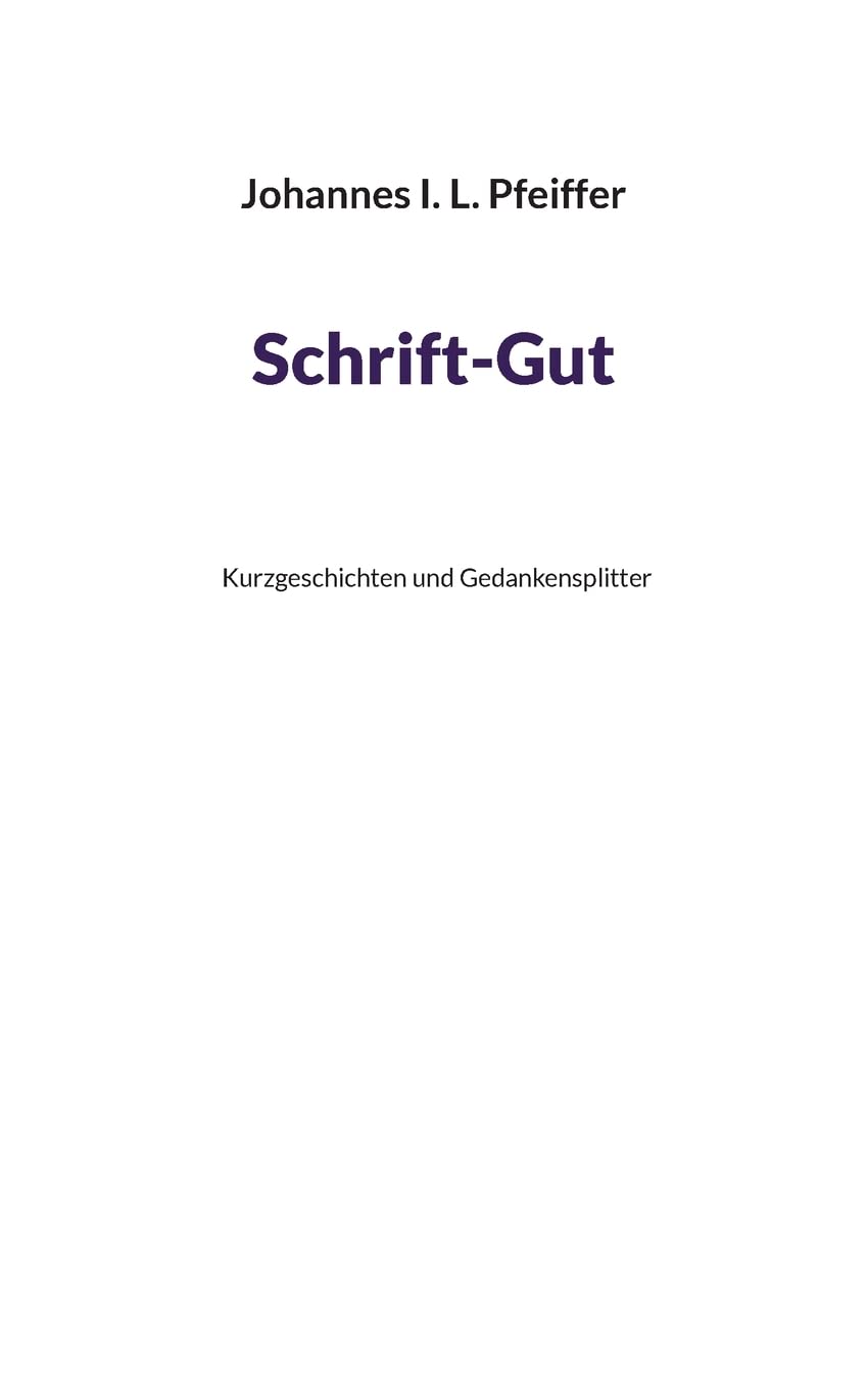 L. Pfeiffer, J: Schrift-Gut book
