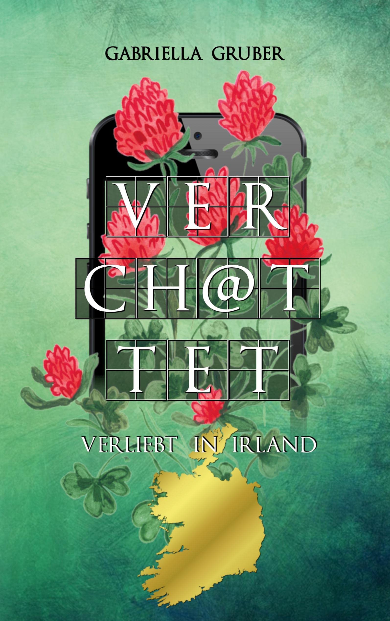 Verchattet - Verliebt in Irland Contemporary literature