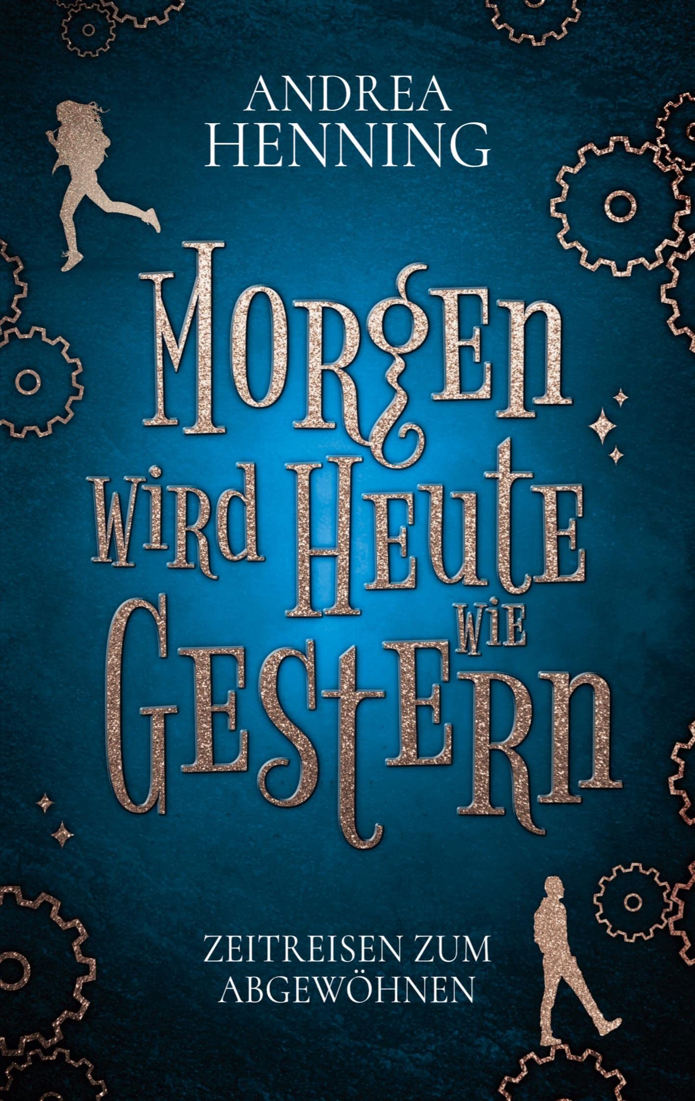Morgen wird Heute wie Gestern Fiction Books
