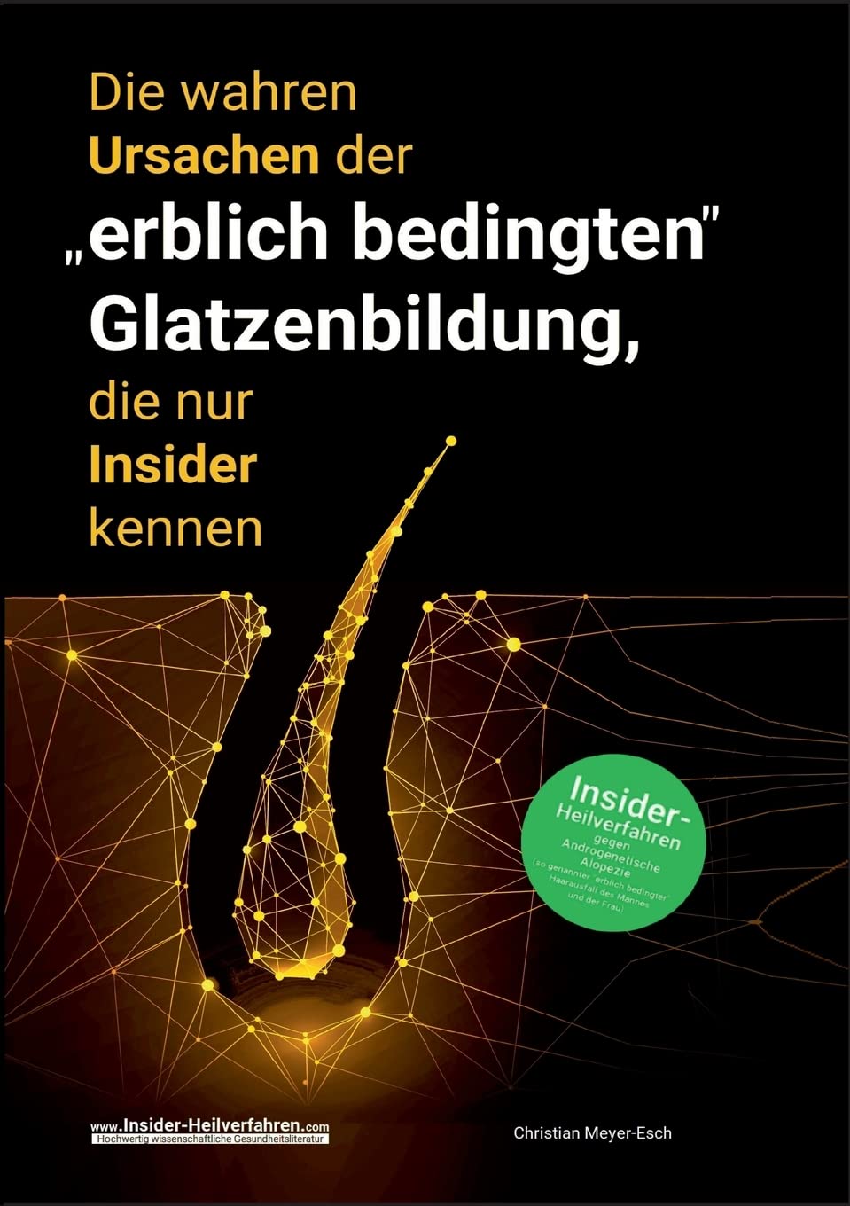 Die wahren Ursachen der "erblich bedingten" Glatzenbildung, die nur Insider kennen Medicine