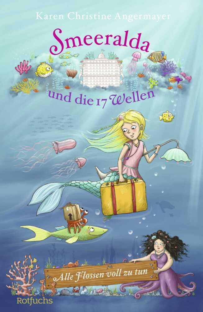 Smeeralda und die 17 Wellen: Alle Flossen voll zu tun Non-fiction