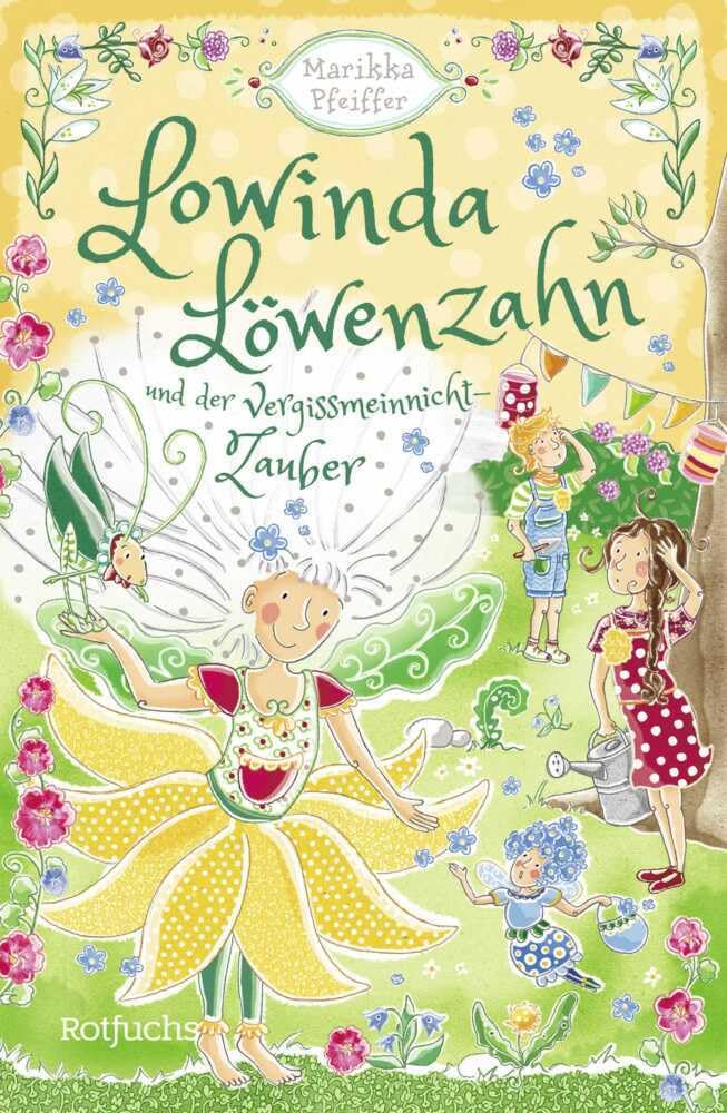 Lowinda Löwenzahn und der Vergissmeinnicht-Zauber Novels & Short Stories