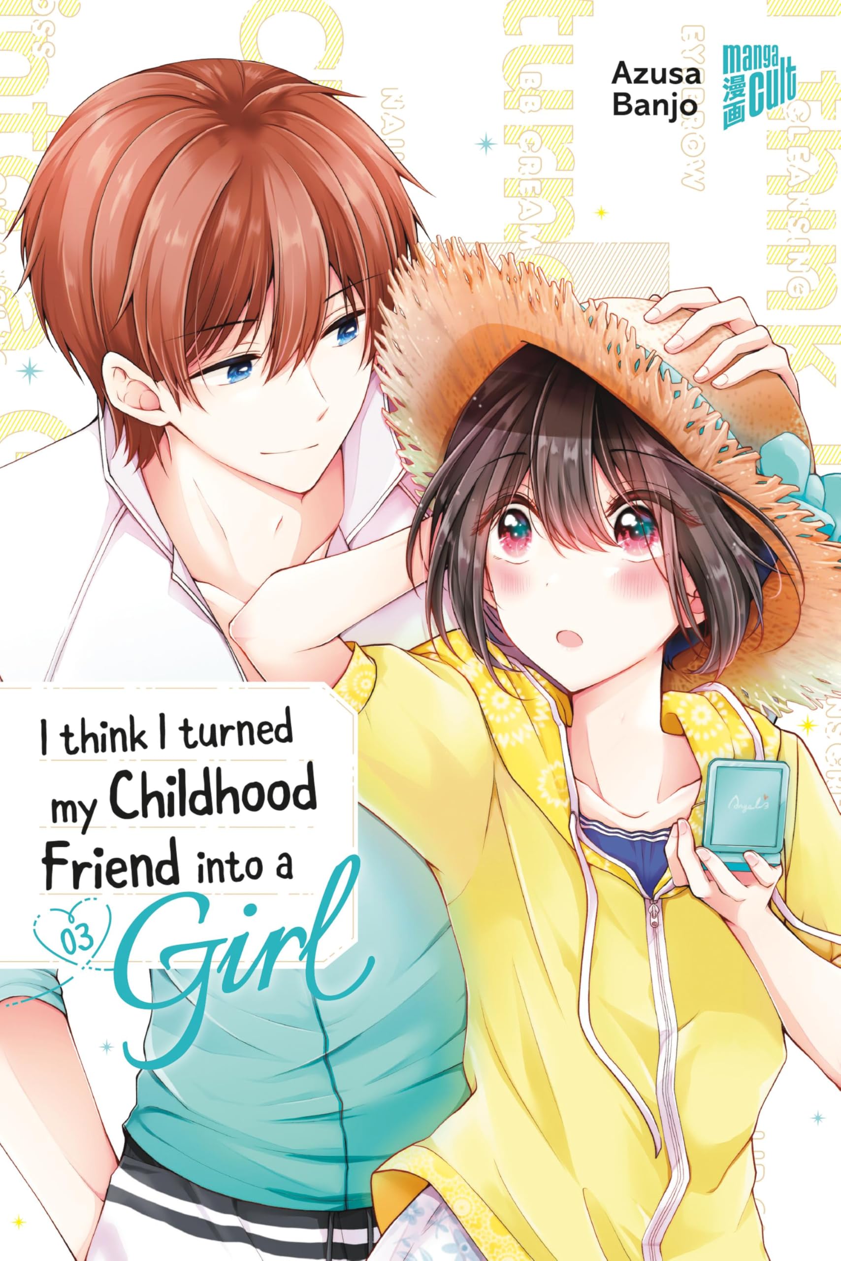 I think I turned my Childhood Friend into a Girl 03 Manga