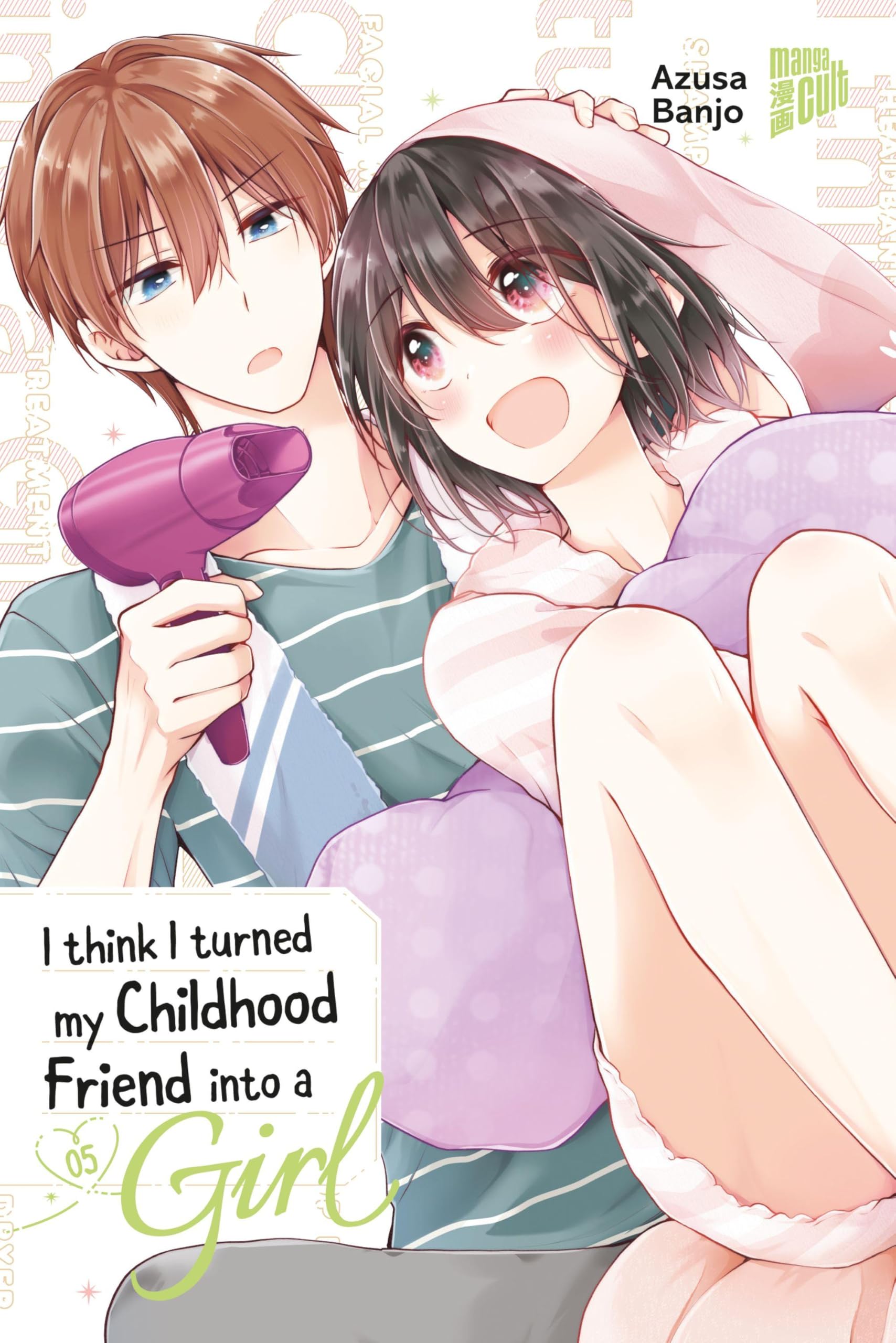 I think I turned my Childhood Friend into a Girl 05 book