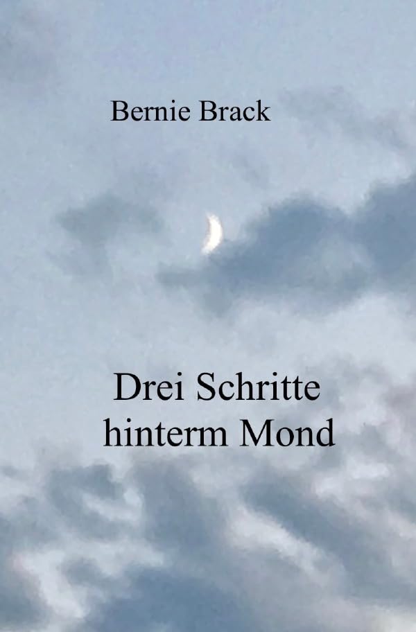 Drei Schritte hinterm Mond: DE Contemporary literature Books