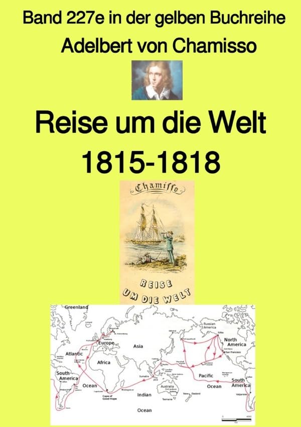 maritime gelbe Reihe bei Jürgen Ruszkowski / Reise um die Welt – Band 227e in der gelben Buchreihe – bei Jürgen Ruszkowski: Band 227e in der maritimen gelben Buchreihe Politics & History