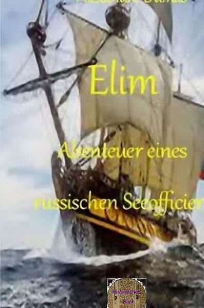 Elim: Abenteuer eines russischen Seeofficiers Action & Adventure