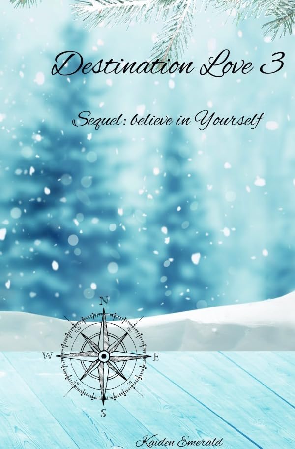 Destination Love (German) / Destination Love 3: Sequel - Believe in Yourself Contemporary literature