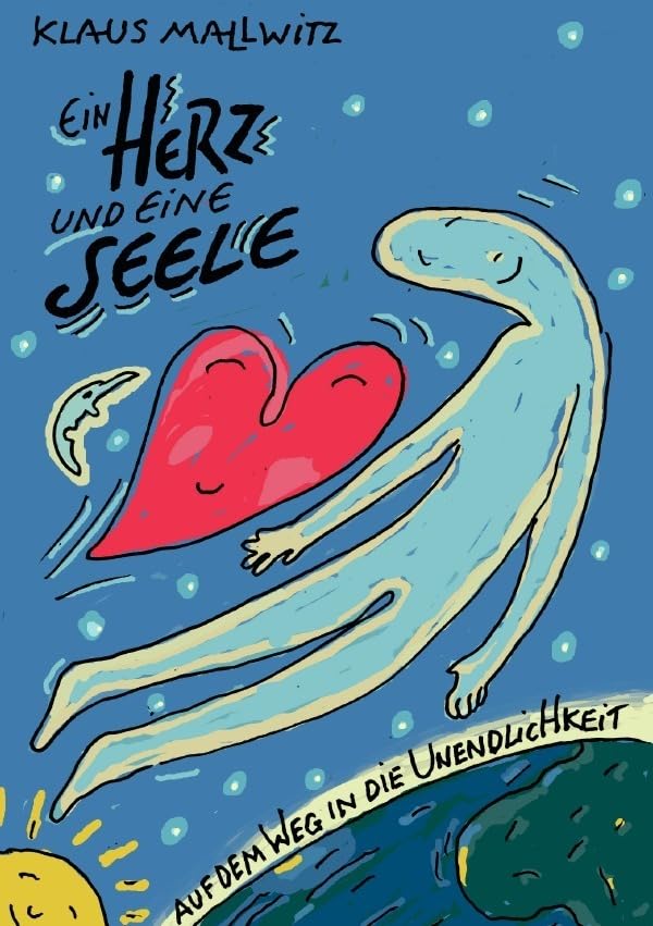 Ein Herz und eine Seele auf dem Weg in die Unendlichkeit Humour & Satire