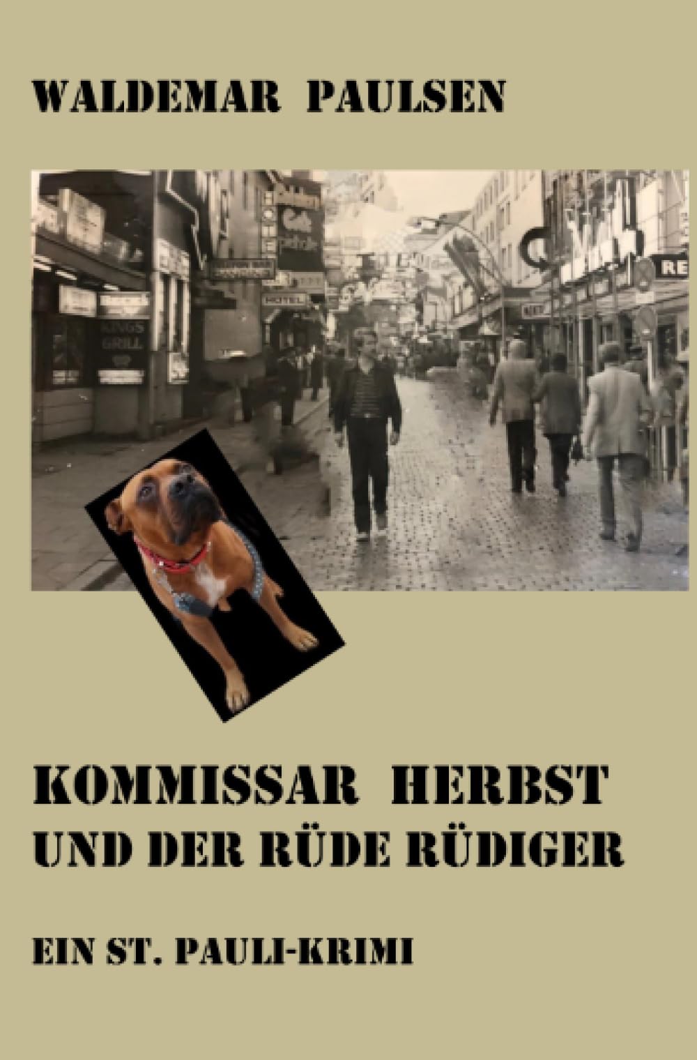 Kommissar Herbst und der Rüde Rüdiger: Ein St. Pauli-Krimi Drama