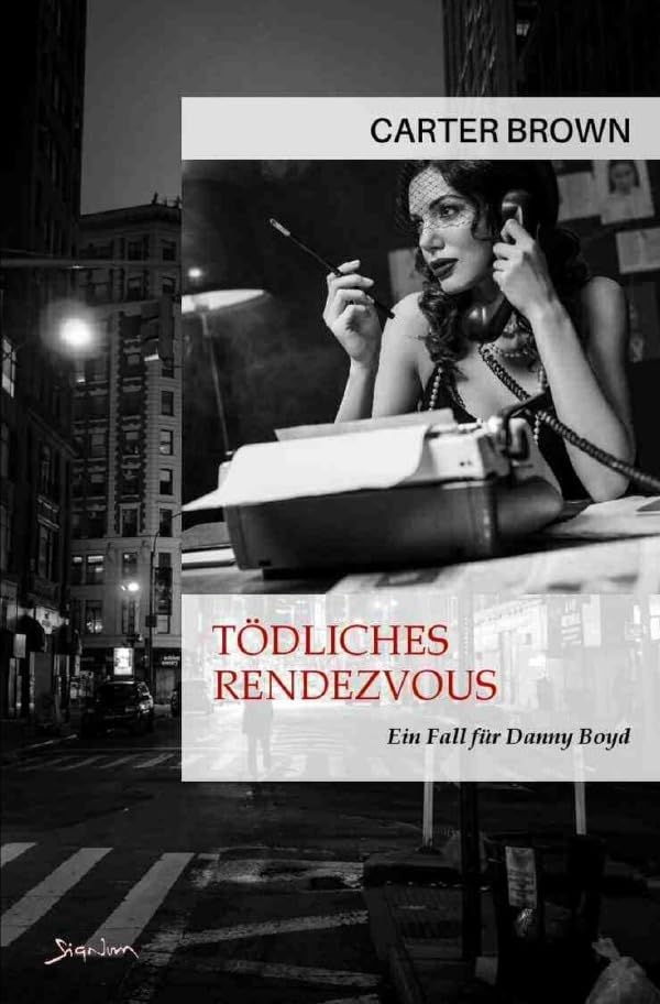 Tödliches Rendezvous - Ein Fall für Danny Boyd: Der Krimi-Klassiker! Classics