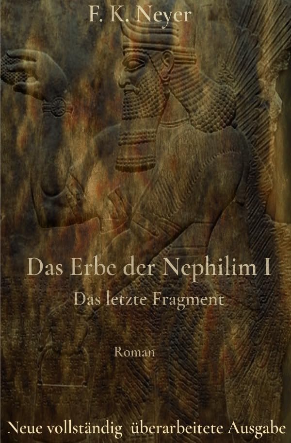 Das Erbe der Nephilim / Das Erbe der Nephilim - Band 1: Das letzte Fragment Action & Adventure