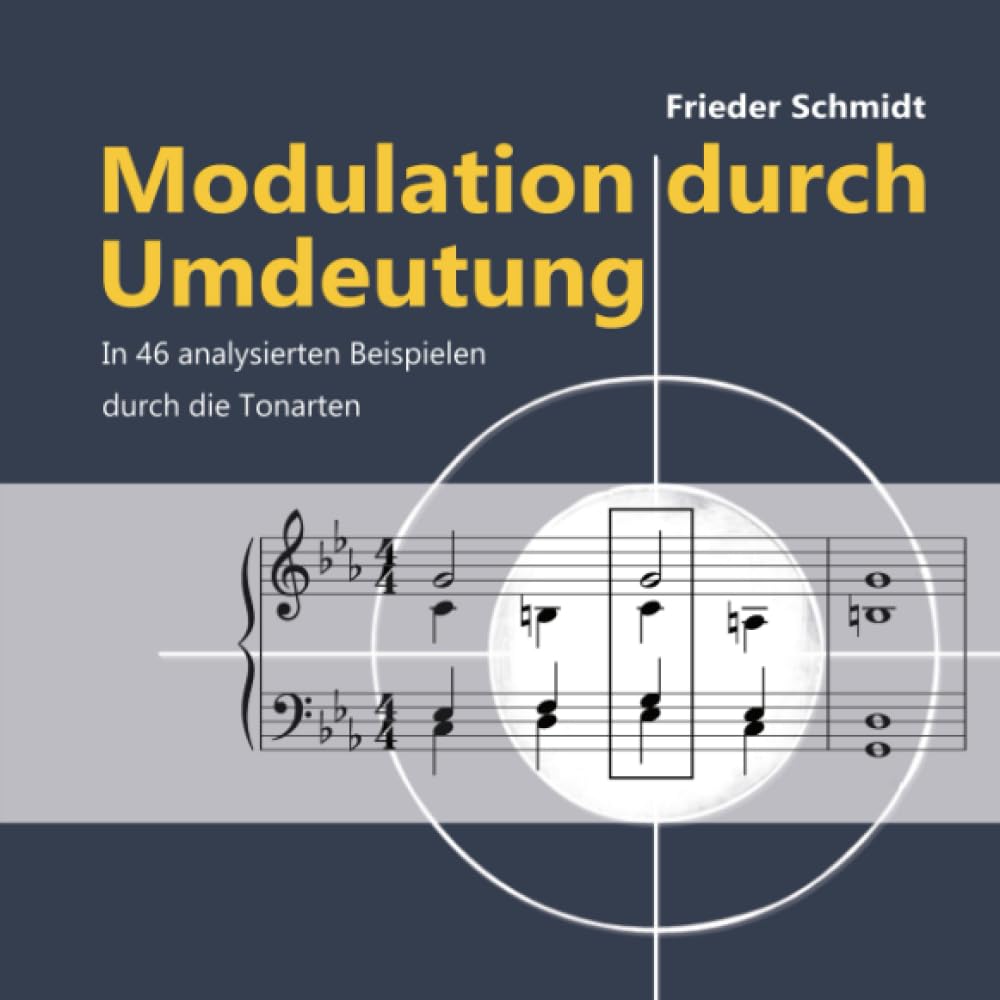 Modulation durch Umdeutung: In 46 analysierten Beispielen durch die Tonarten Arts & Music