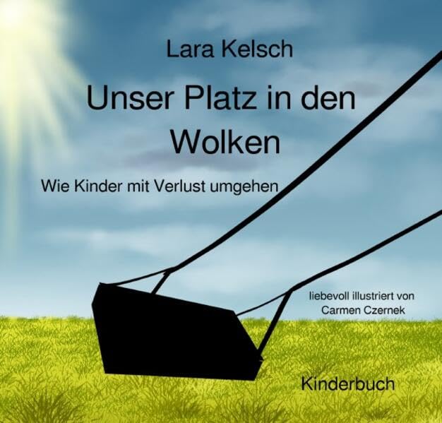 Unser Platz in den Wolken: Wie Kinder mit Verlust umgehen Non-fiction