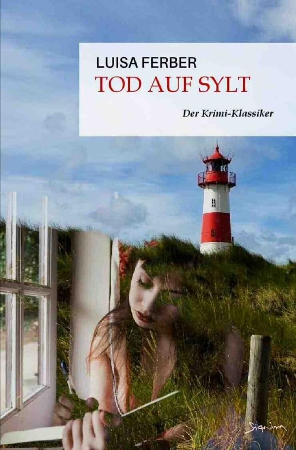 Tod auf Sylt: Der Krimi-Klassiker! Classics