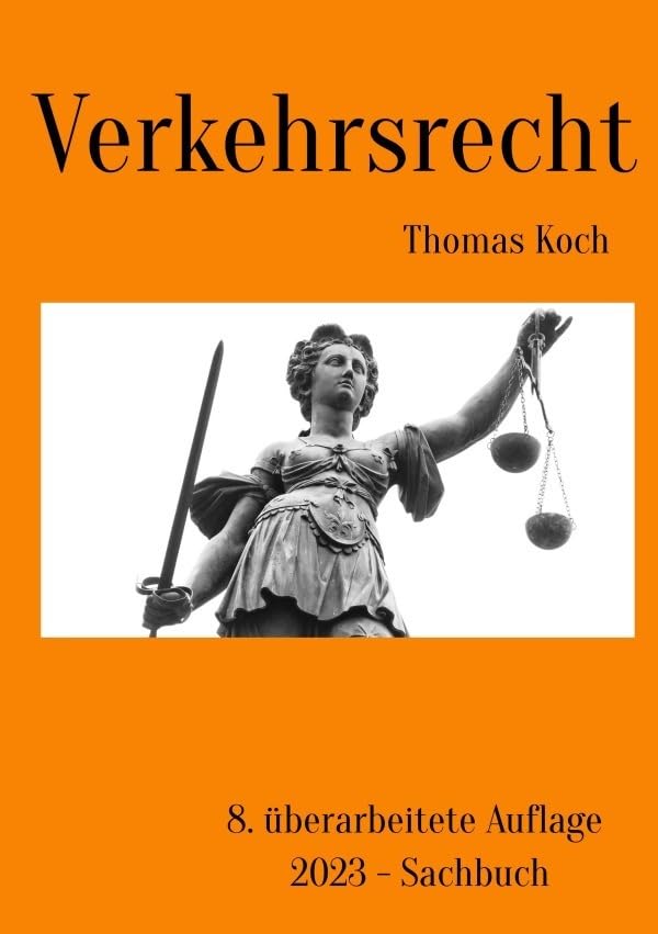 Verkehrsrecht: 8. überarbeitete Auflage Law