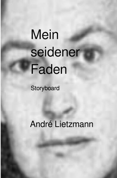 Mein seidener Faden: Storyboard Personalities