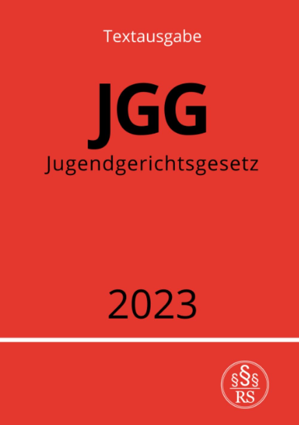 Product Image: Jugendgerichtsgesetz - JGG 2023: DE