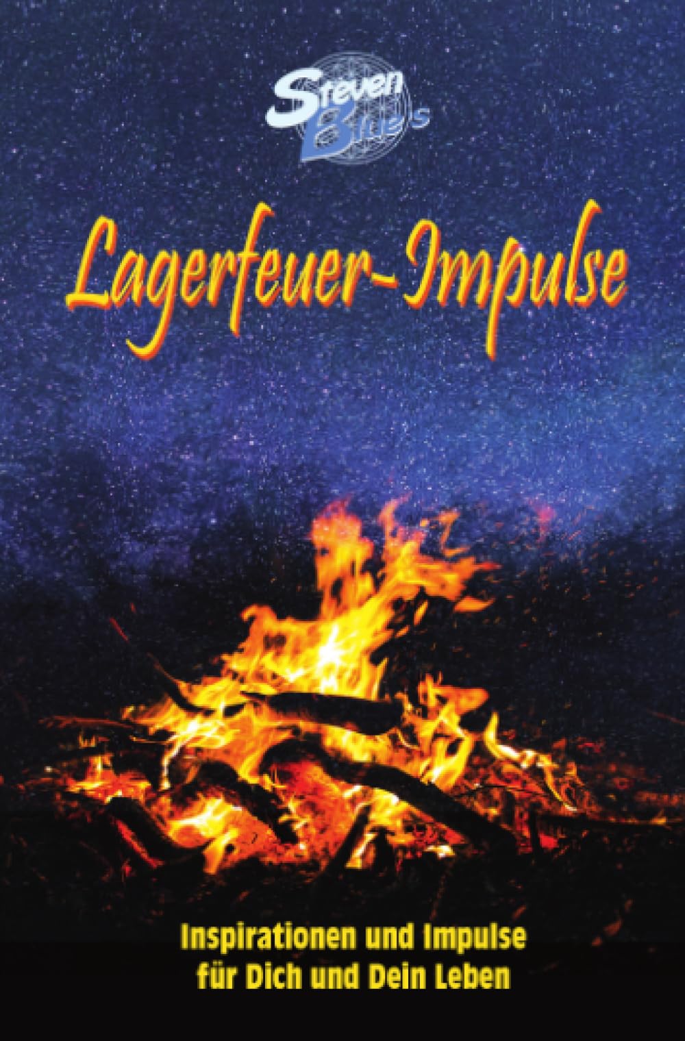 Lagerfeuer-Impulse: Inspirationen und Impulse für Dich und Dein Leben book