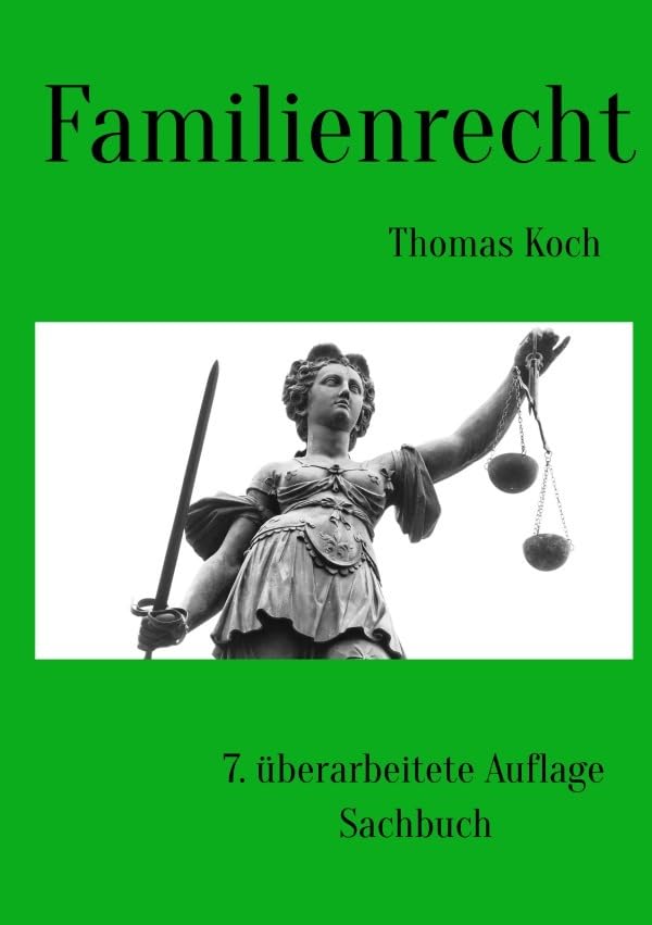 Familienrecht: 7. überarbeitete Auflage Law