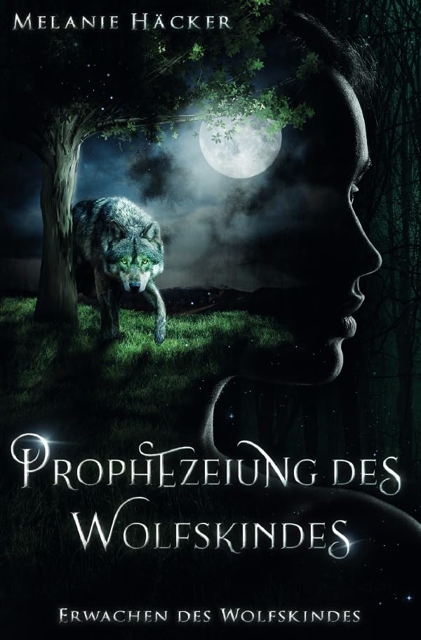 Prophezeiungssaga / Prophezeiung des Wolfskindes Contemporary literature