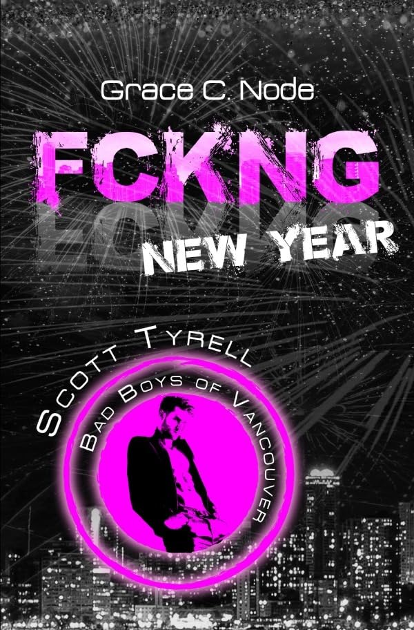 Product Image: FCKNG New Year: Scott Tyrell