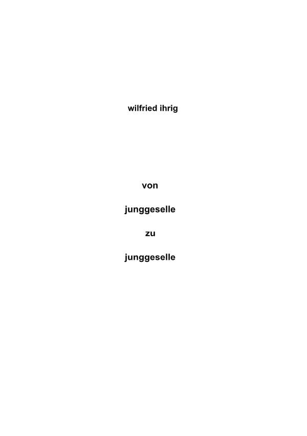 von junggeselle zu junggeselle: gedichte, aphorismen, reflexionen Poetry