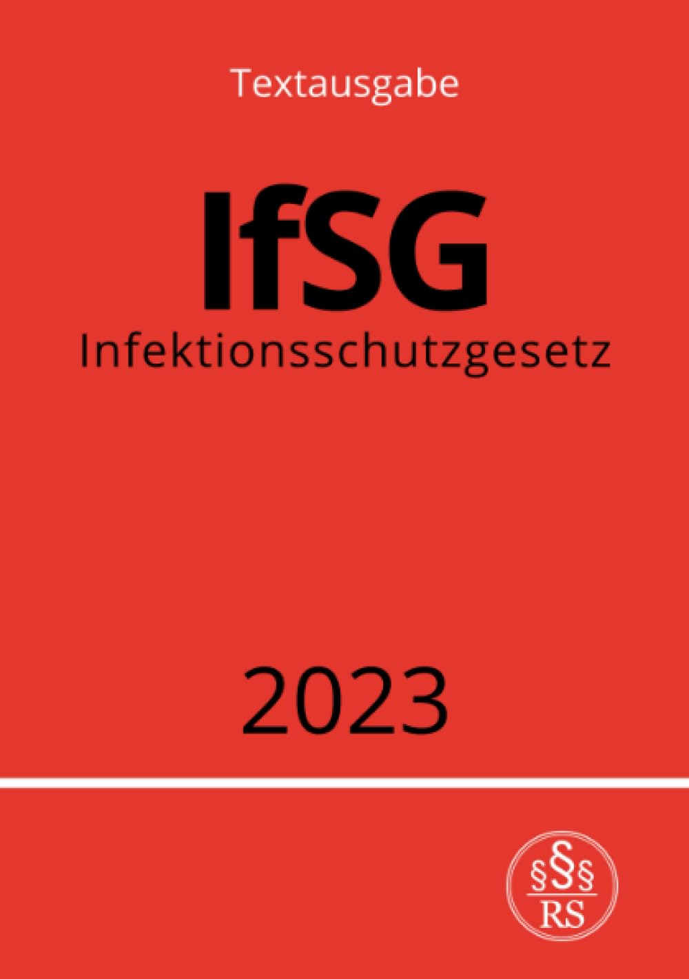 Product Image: Infektionsschutzgesetz - IfSG 2023: DE