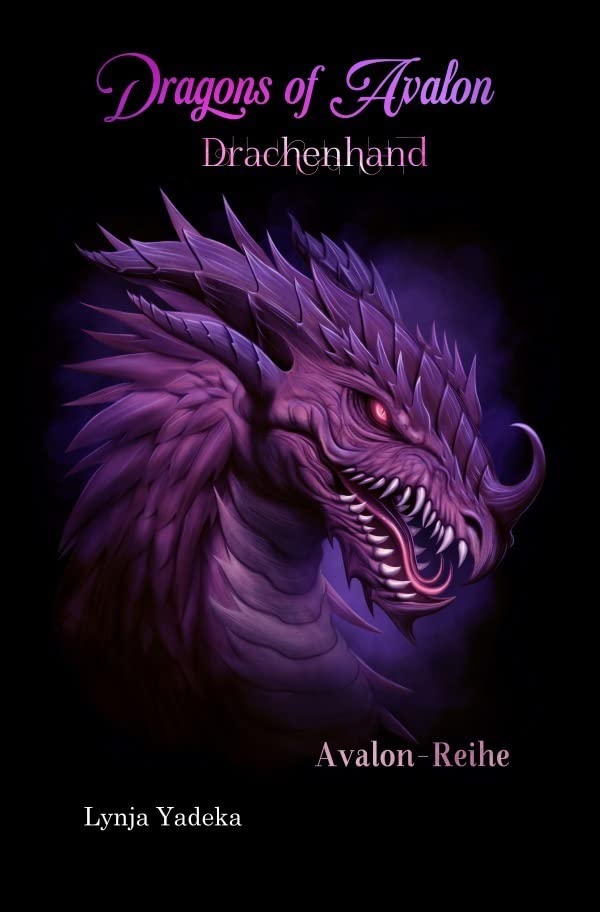 Avalon-Reihe / Dragons of Avalon - Drachenhand: Drachenhand Contemporary literature
