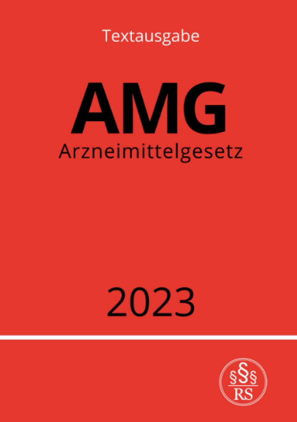 Product Image: Arzneimittelgesetz - AMG 2023: DE
