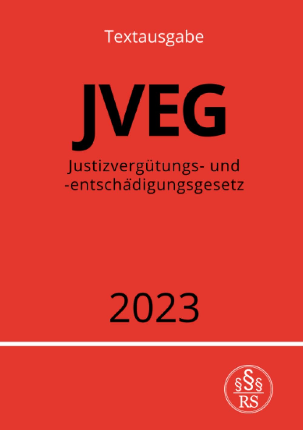 Justizvergütungs- und -entschädigungsgesetz - JVEG 2023 Law