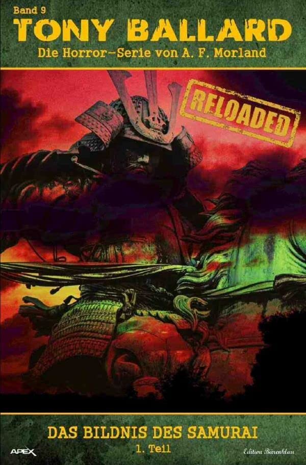 Tony Ballard - Reloaded, Band 9: Das Bildnis des Samurai, 1. Teil: Die große Horror-Serie! Action & Adventure