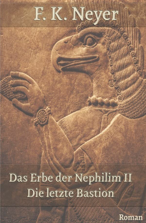 Das Erbe der Nephilim / Das Erbe der Nephilim II: Die letzte Bastion Contemporary literature