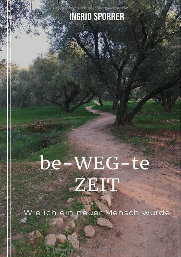 be-WEG-te-Zeit: Wie ich ein neuer Mensch wurde Personalities
