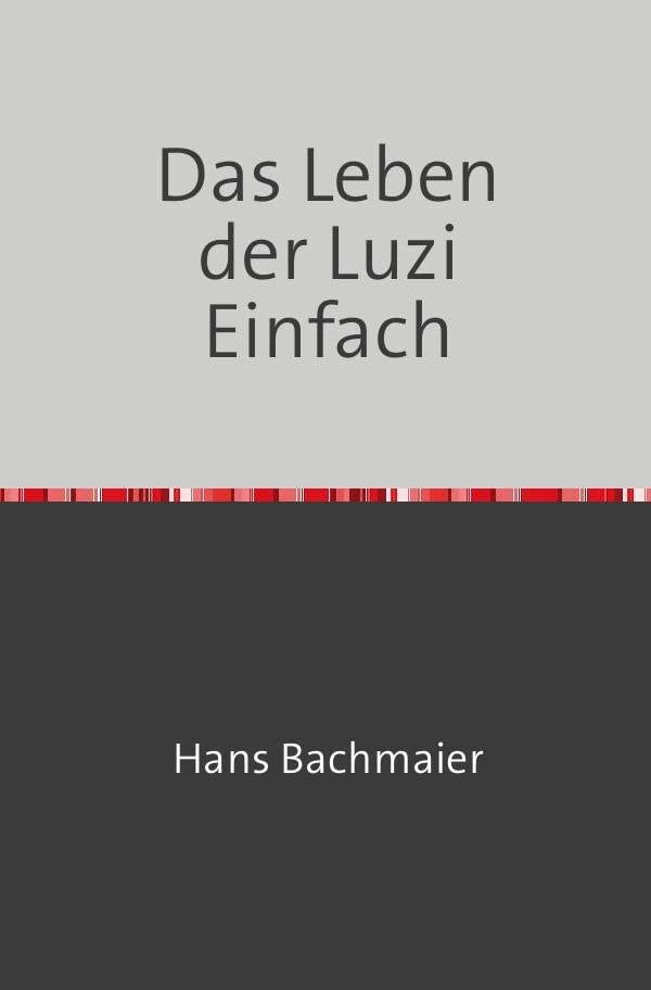 Das Leben der Luzi Einfach: Die jungen Jahre Parents & Children