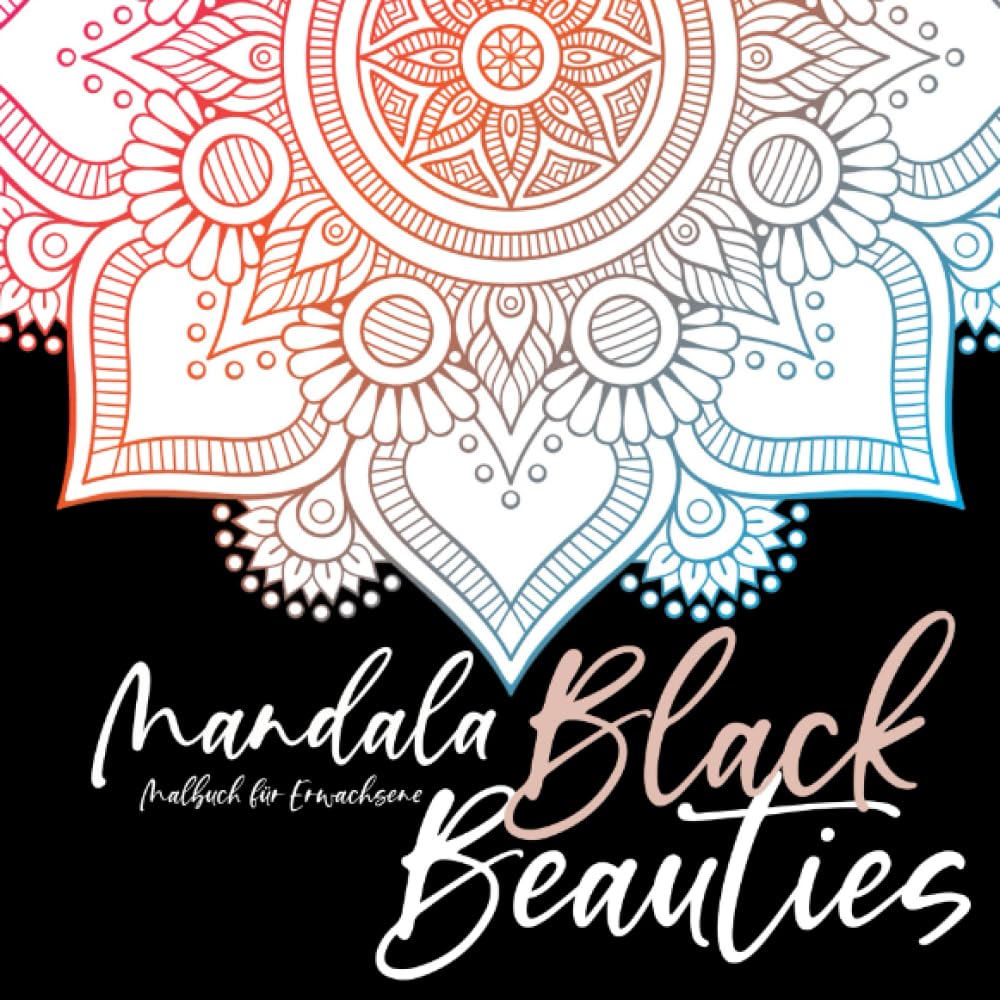 Mandala Malbuch für Erwachsene - Black Beauties: Mandala Ausmalbuch für Erwachsene | Mandalas Malbuch Schwarzer Hintergrund | Stressabbau || kreative Entspannung Film, Art & Culture