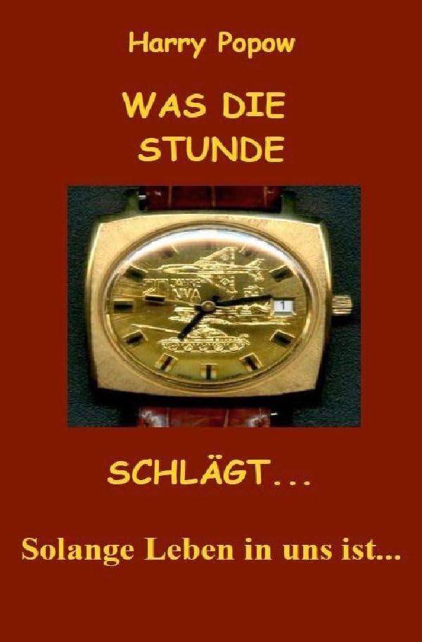 WAS DIE STUNDE SCHLÄGT: SOLANGE LEBEN IN UNS IST... Personalities