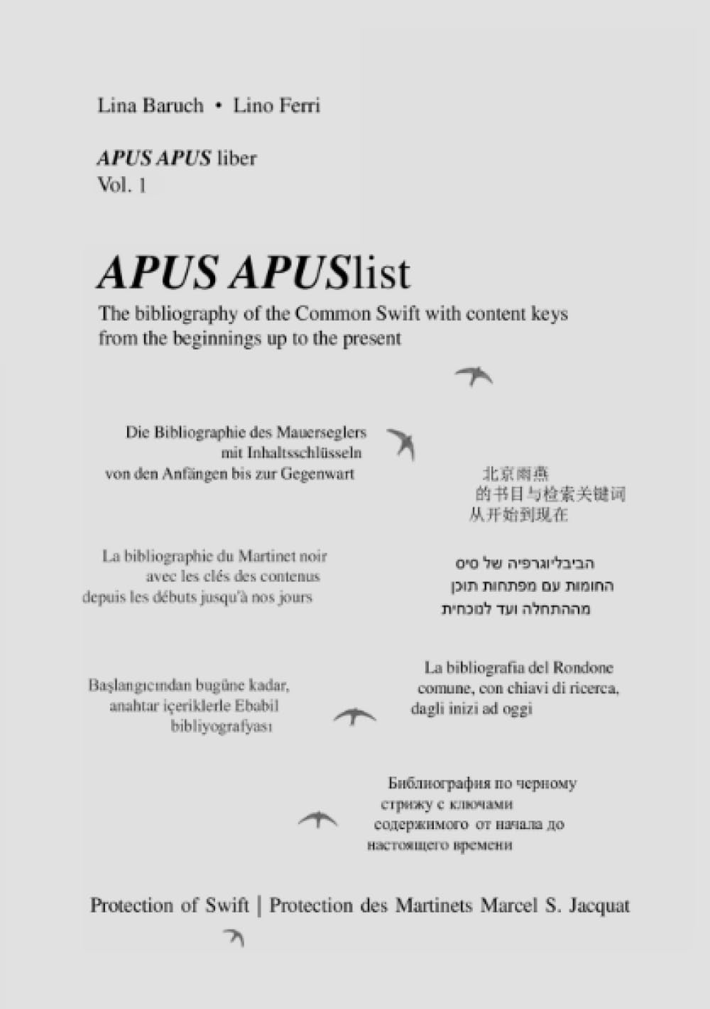 APUS APUS liber, vol. 1. APUS APUSlist: The bibliography of the Common Swift with content keys from the beginnings up to the present book